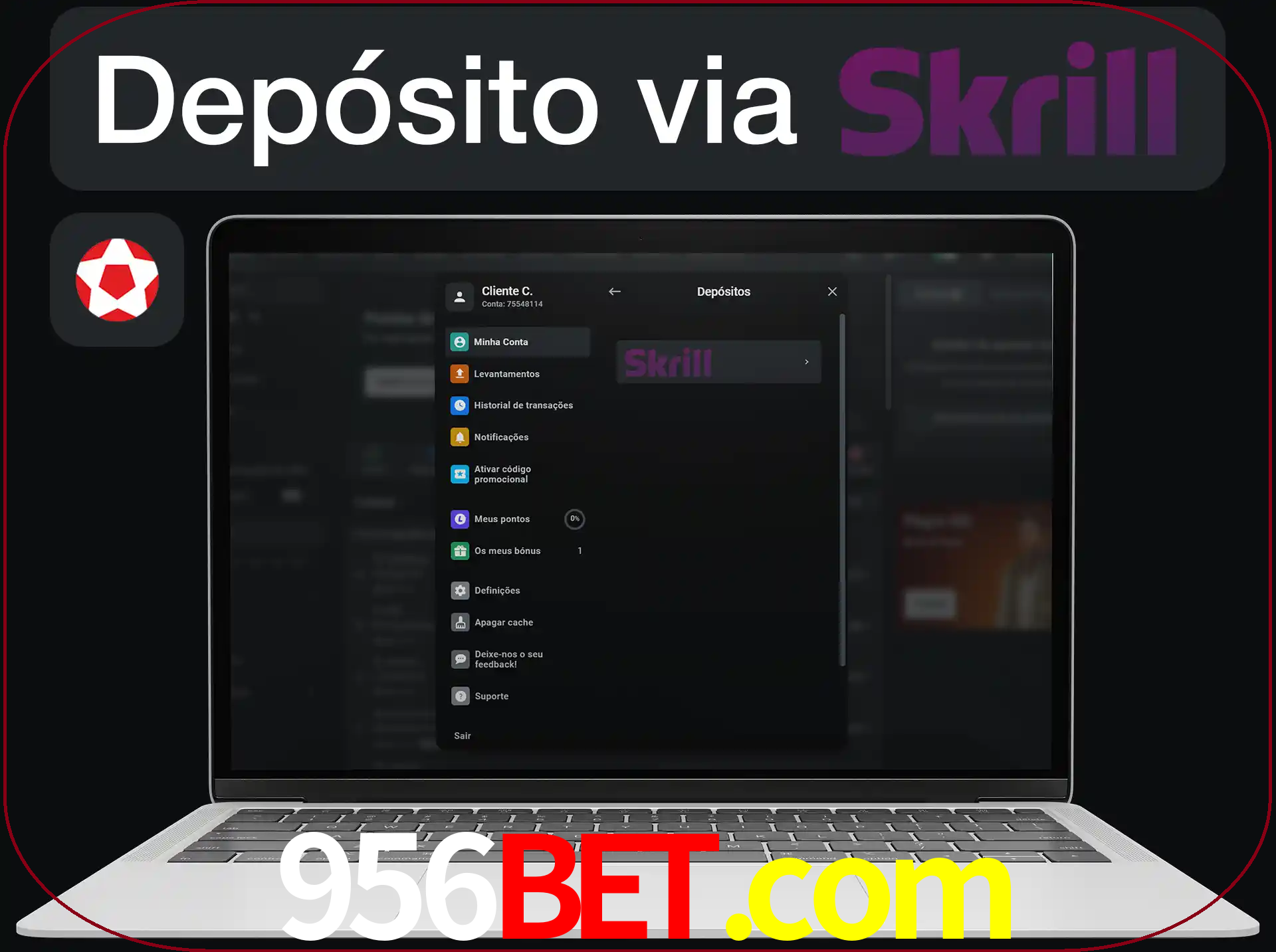 Fazer depósitos com Skrill.